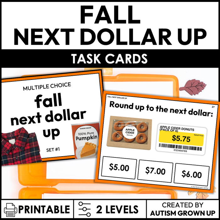 Fall Next Dollar Up Task Cards for Special Education