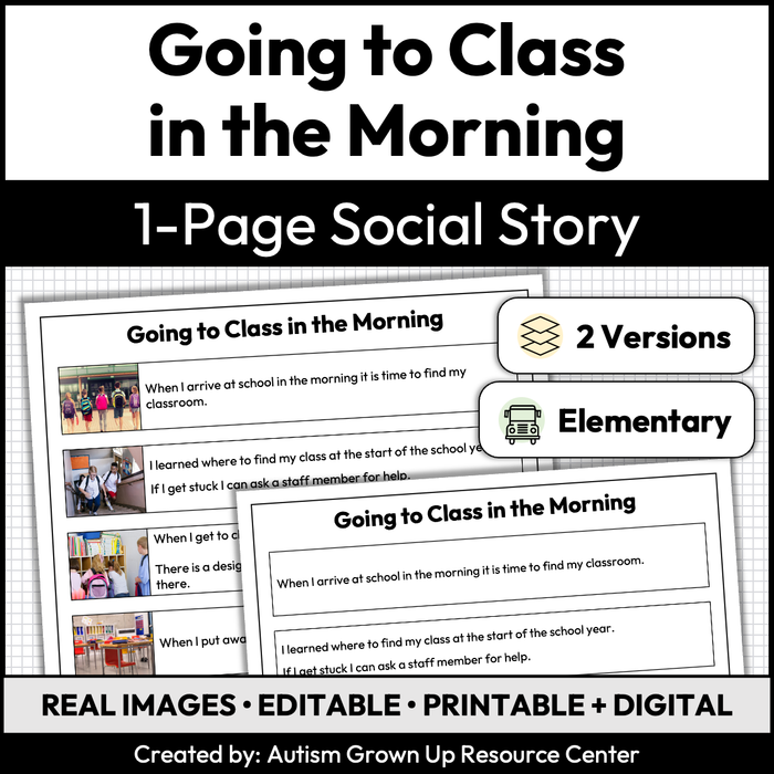 Going to Class in the Morning | One-Page Social Story | Elementary