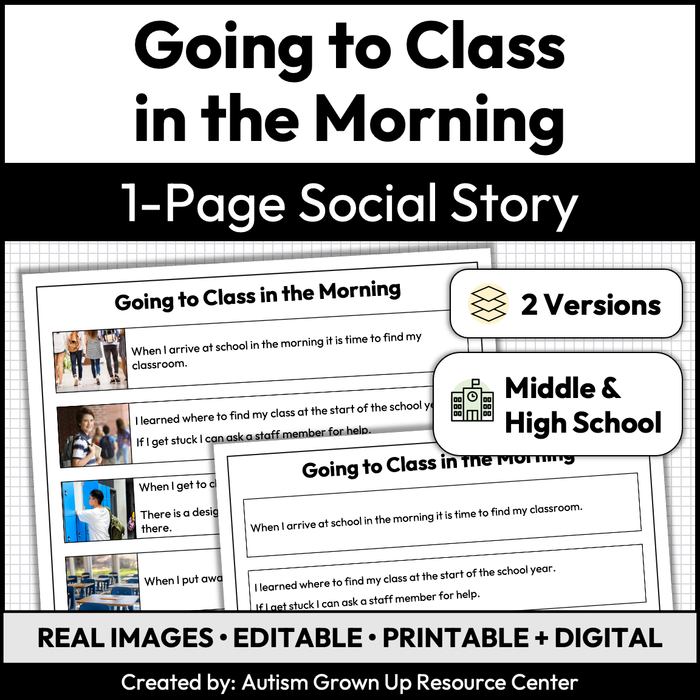 Going to Class in the Morning | One-Page Social Story | Middle and High School